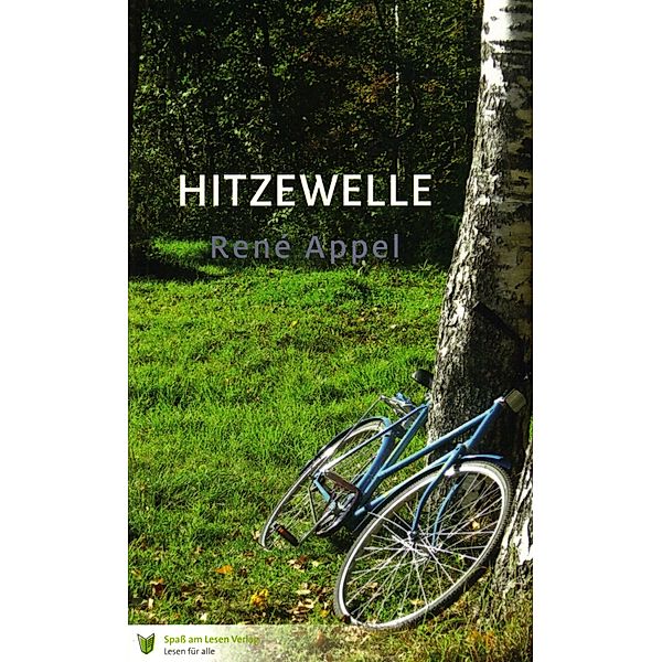 Hitzewelle, René Appel