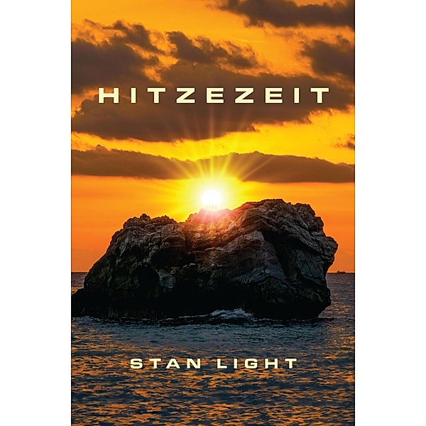 Hitzezeit, Stan Light