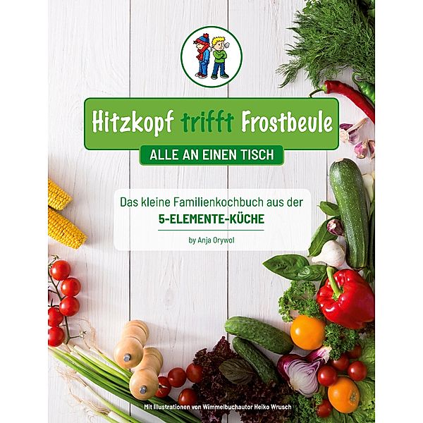 Hitzkopf trifft Frostbeule, Anja Orywol