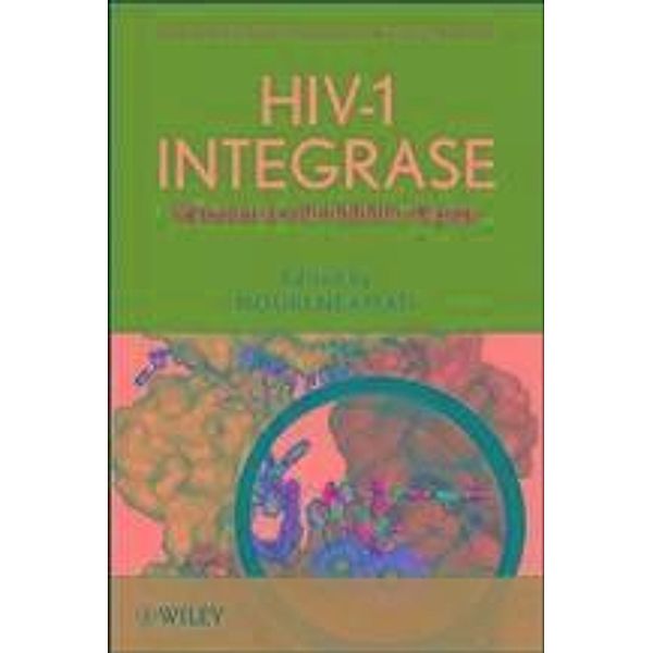 HIV-1 Integrase / Wiley series in drug discovery and development