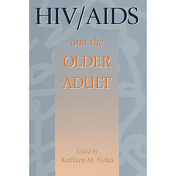 HIV & AIDS And The Older Adult