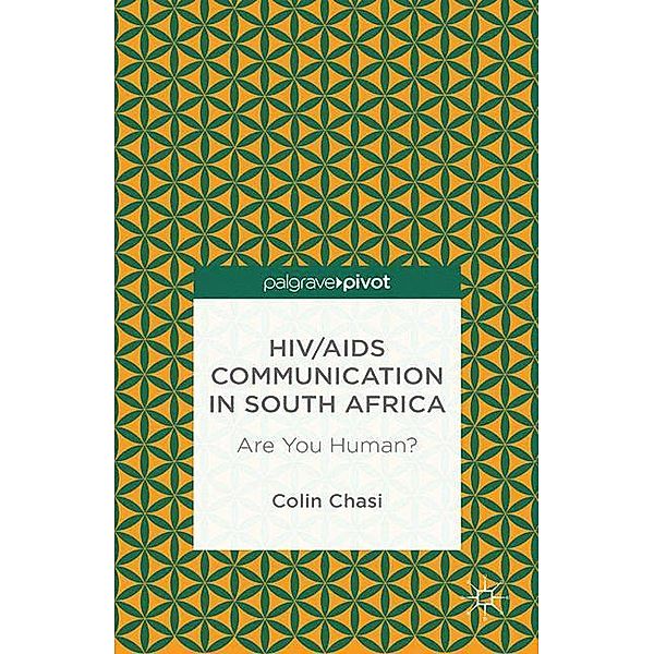 HIV/AIDS Communication in South Africa, C. Chasi