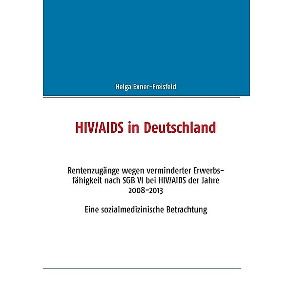 HIV/AIDS in Deutschland, Helga Exner-Freisfeld
