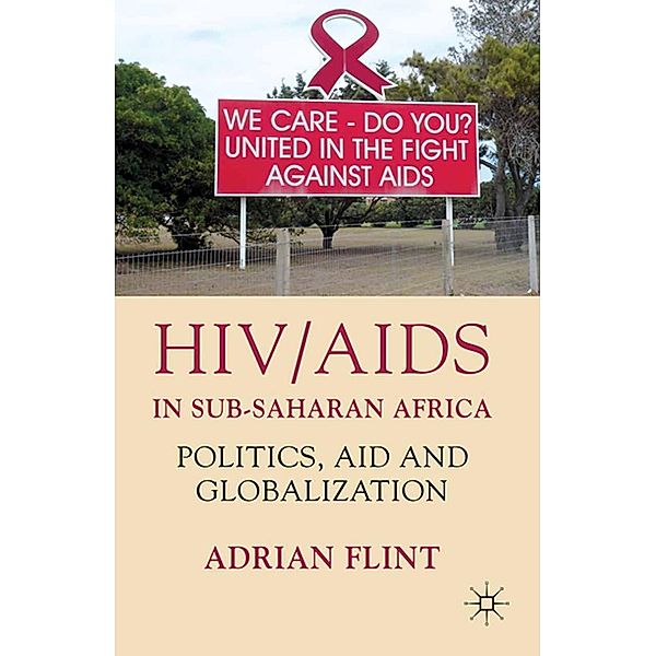 HIV/AIDS in Sub-Saharan Africa, A. Flint