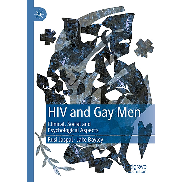 HIV and Gay Men, Rusi Jaspal, Jake Bayley