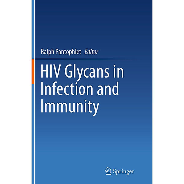 HIV Glycans in Infection and Immunity