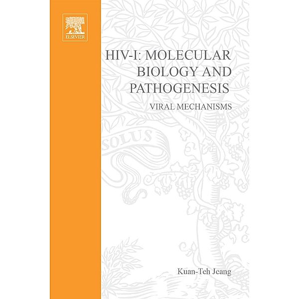 HIV: Molecular Biology and Pathogenesis: Viral Mechanisms