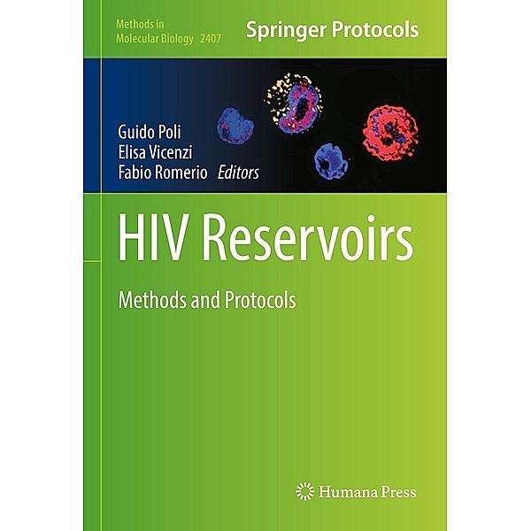 HIV Reservoirs / Methods in Molecular Biology Bd.2407