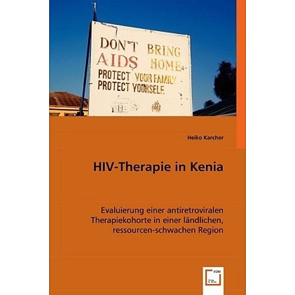HIV-Therapie in Kenia, Heiko Karcher