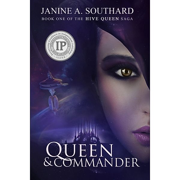 Hive Queen Saga: Queen & Commander, Janine Southard
