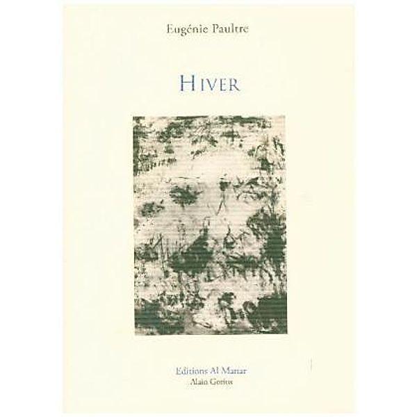 Hiver, Eugénie Paultre