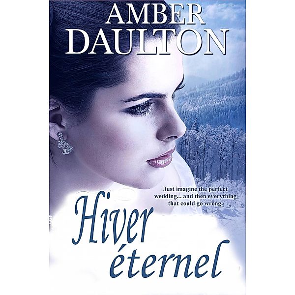 Hiver éternel, Amber Daulton