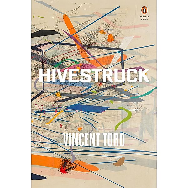 Hivestruck / Penguin Poets, Vincent Toro