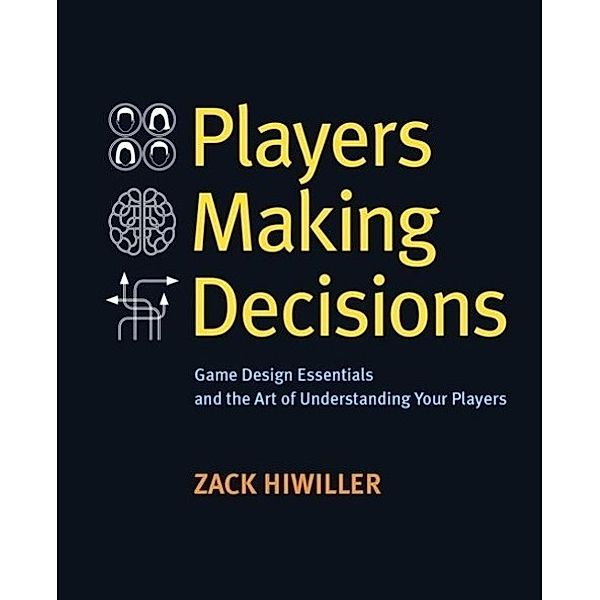 Hiwiller, Z: Players Making Decisions, Zack Hiwiller