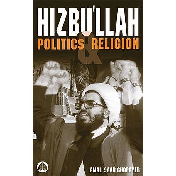 Hizbu'llah / Critical Studies on Islam, Amal Saad-Ghorayeb