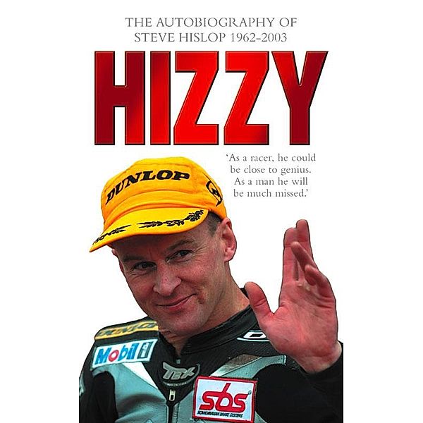Hizzy, Steve Hislop