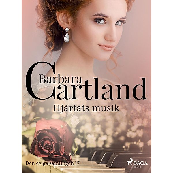 Hjärtats musik / Den eviga samlingen Bd.17, Barbara Cartland