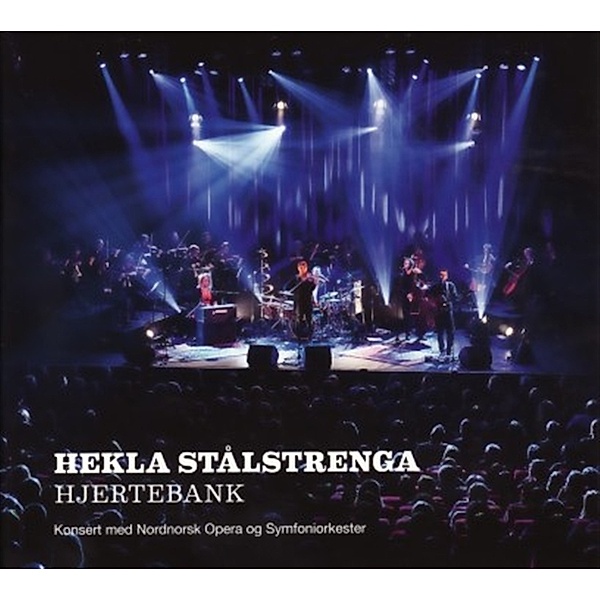 Hjertebank, Hekla Stålstrenga og Tromso Kammerorkest