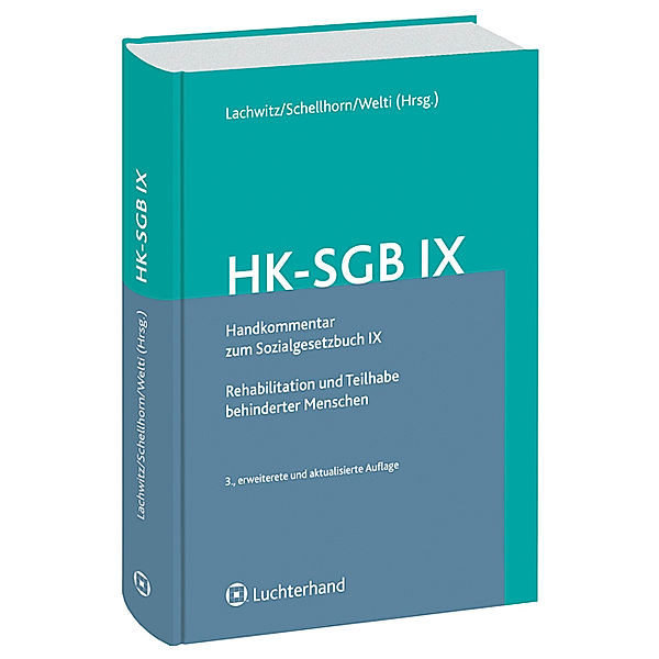 HK-SGB IX, Handkommentar zum Sozialgesetzbuch IX, Renate Bieritz-Harder, Helmut Schellhorn, Thomas P. Stähler, Peter Trenk-Hinterberger, Alexander Vater