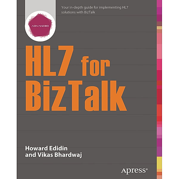 HL7 for BizTalk, Howard Edidin, Vikas Bhardwaj