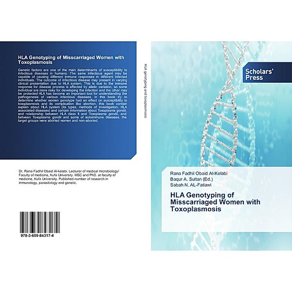 HLA Genotyping of Misscarriaged Women with Toxoplasmosis, Rana Fadhil Obaid Al-Kelabi, Sabah N. Al- Fatlawi