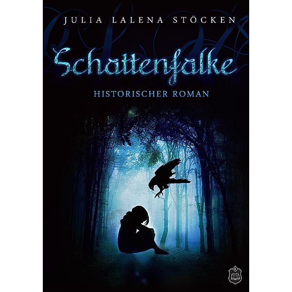 Hlew-Reihe: 2 Schattenfalke, Julia Lalena Stöcken