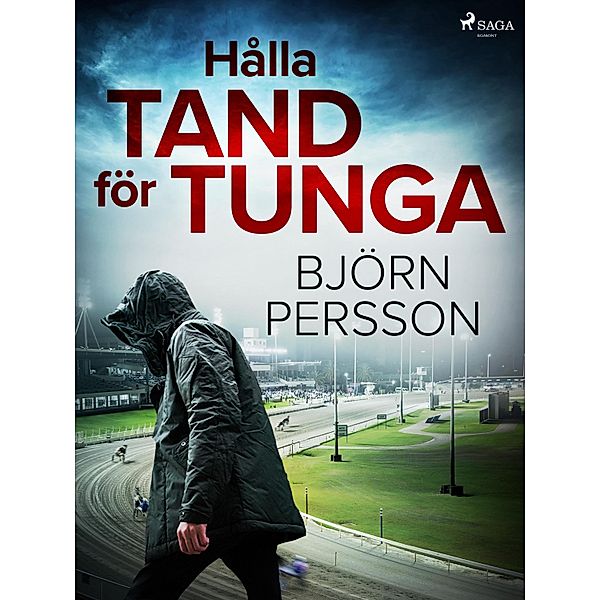 Hålla tand för tunga / Stig Elofsson Bd.2, Björn Persson