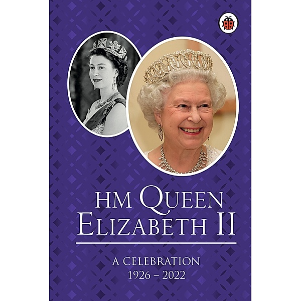 HM Queen Elizabeth II: A Celebration