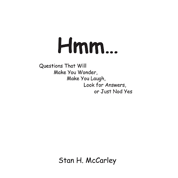 Hmm..., Stan H. McCarley