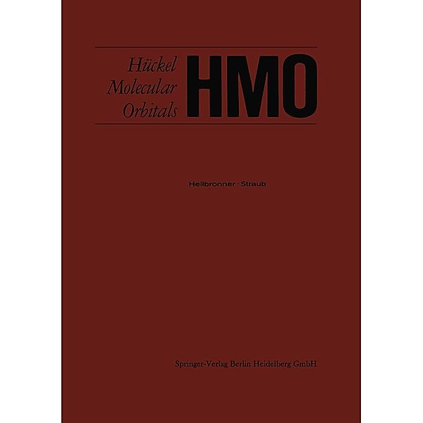 HMO Hückel Molecular Orbitals, Edgar Heilbronner, Walther Straub