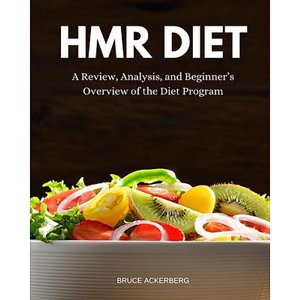 HMR Diet, Bruce Ackerberg