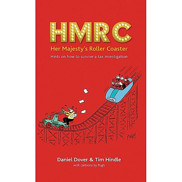 HMRC - Her Majesty's Roller Coaster, Daniel Dover, Tim Hindle