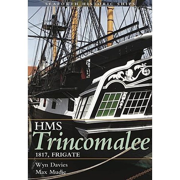 HMS Trincomalee 1817, Frigate, Wynford Davis