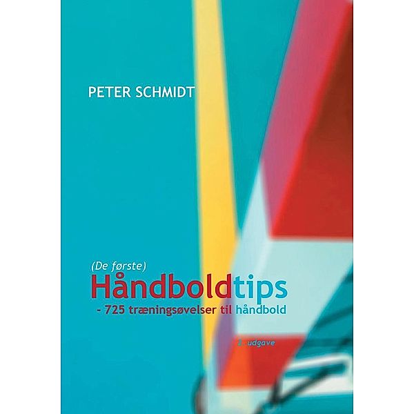 Håndboldtips, Peter Schmidt