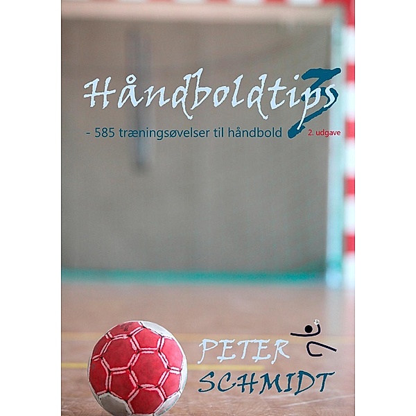 Håndboldtips 3, Peter Schmidt