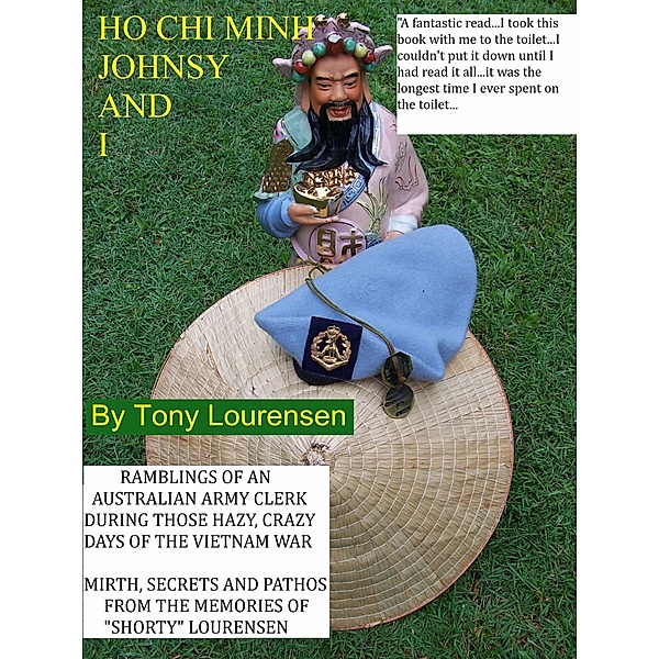 Ho Chi Minh, Johnsy and I, Tony Lourensen