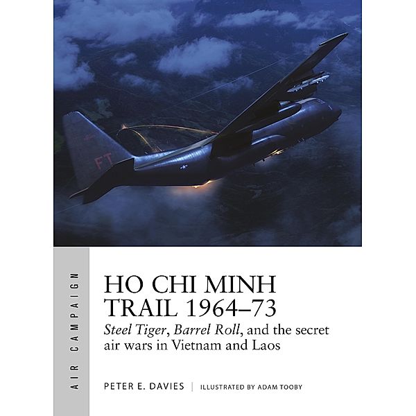 Ho Chi Minh Trail 1964-73, Peter E. Davies