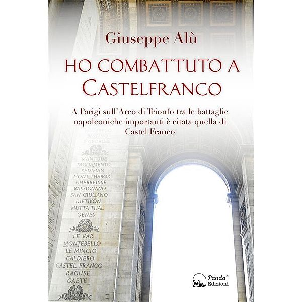 Ho combattuto a Castelfranco, Giuseppe Alù