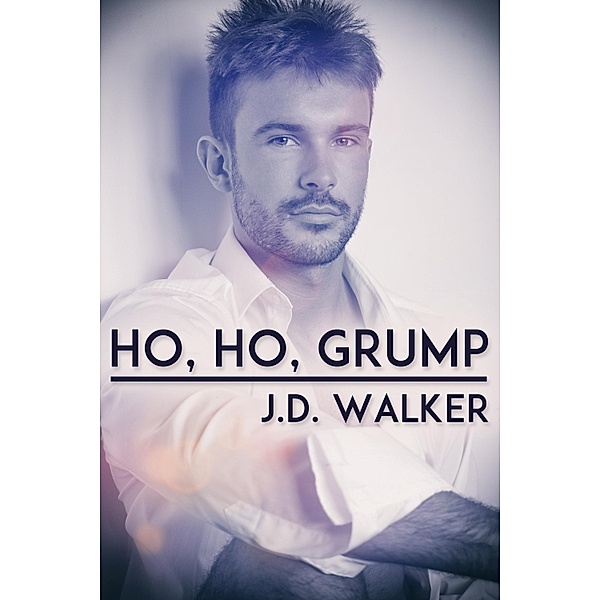 Ho, Ho, Grump / JMS Books LLC, J. D. Walker
