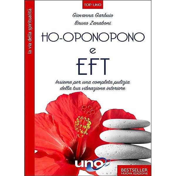 Ho-Oponopono e EFT, Giovanna Garbuio, Bruno Zanaboni