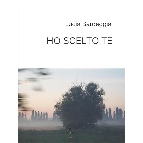 Ho scelto te, Lucia Bardeggia