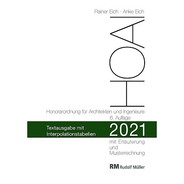 HOAI 2021 - Textausgabe mit Interpolationstabellen - E-Book (PDF), Anke Eich, Rainer Eich