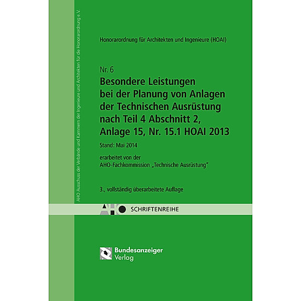 HOAI - Besondere Leistungen bei der Planung von Anlagen der Technischen Ausrüstung nach Teil 4 Abschnitt 2, Anlage 15, Nr. 15.1 HOAI 2013