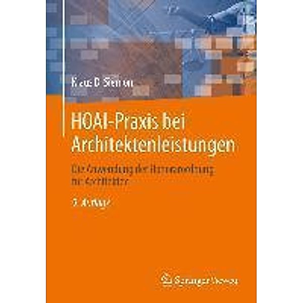 HOAI-Praxis bei Architektenleistungen, Klaus D. Siemon