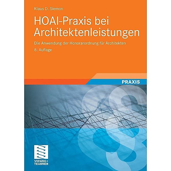 HOAI-Praxis bei Architektenleistungen, Klaus D. Siemon