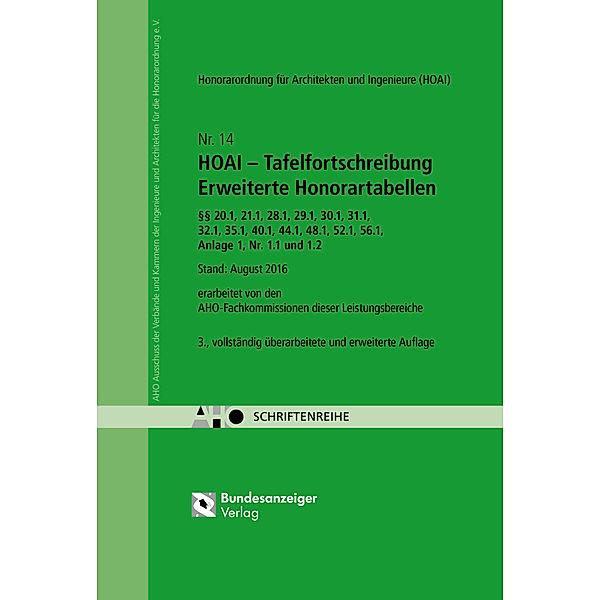 HOAI - Tafelfortschreibung 
Erweiterte Honorartabellen §§ 20.1, 21.1, 28.1, 29.1, 20.1, 32.1, 35.1, 40.1, 44.1, 48.1, 52.1, 56.1, Anlage 1, Nr 1.1 und 1.2