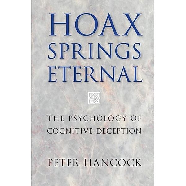 Hoax Springs Eternal, Peter Hancock