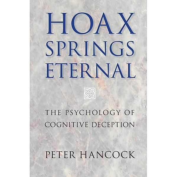 Hoax Springs Eternal, Peter Hancock
