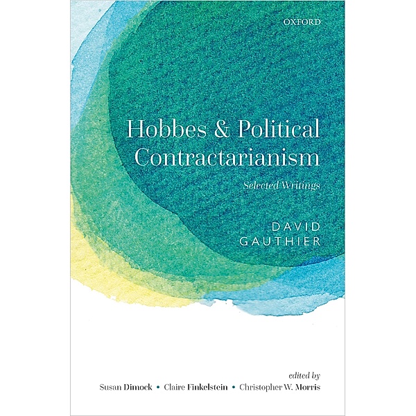 Hobbes and Political Contractarianism, David Gauthier
