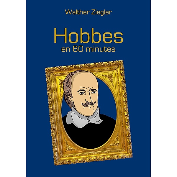 Hobbes en 60 minutes, Walther Ziegler